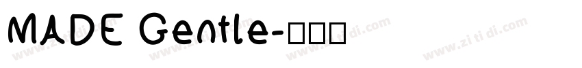 MADE Gentle字体转换